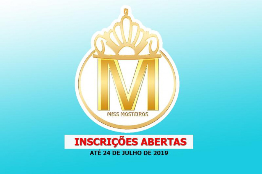Miss Mosteiros 2019: Inscrições até 24 de Julho