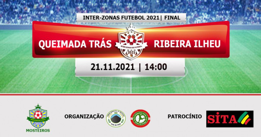 Campeonato Inter-Zonas: Queimada Trás e Ribeira do Ilheu disputam a final
