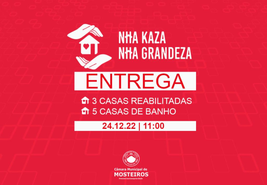 Natal para Todos: CMM entrega habitações do Nha Kaza Nha Grandeza
