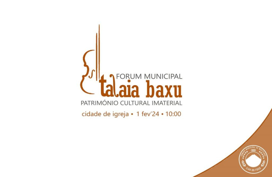 Património Imaterial: Câmara Municipal celebra dia da Talaia Baxu em Fórum
